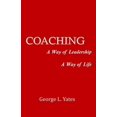thumbnail image 1 of Coaching: A Way of Leadership, a Way of Life Paperback, 1 of 1