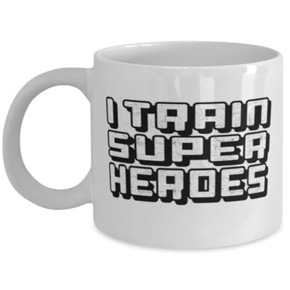 Personal Trainer 11 oz Coffee Mug - I Train Super Heroes White Ceramic Gift