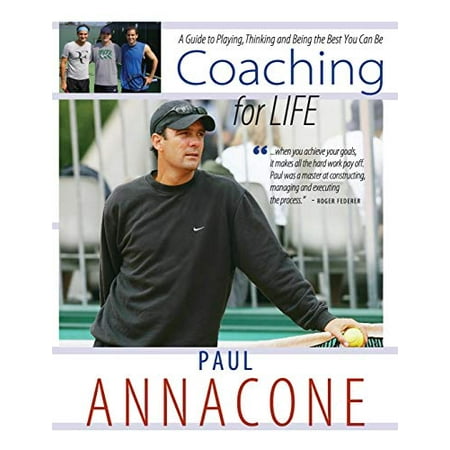 Pre-Owned Coaching For Life: A Guide to Playing Thinking and Being the Best You Can Be (Hardcover) 1515417085 9781515417088