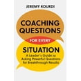 thumbnail image 1 of Coaching Questions for Every Situation, (Paperback), 1 of 1