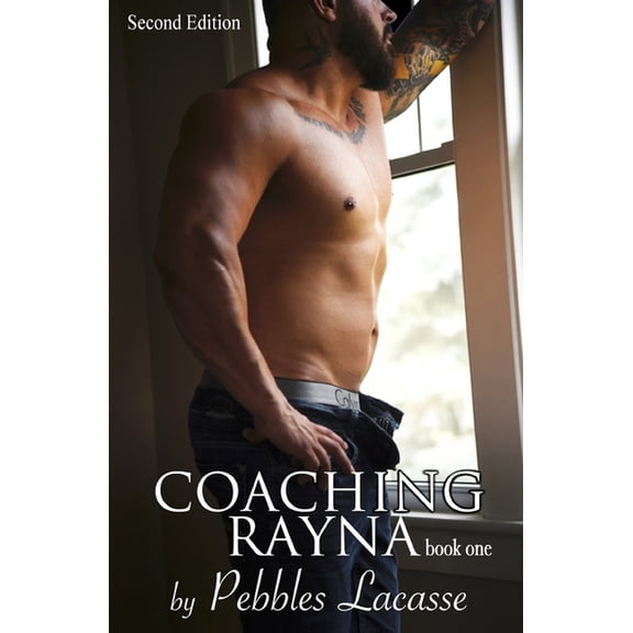 Coaching Rayna Coaching Rayna, Book 1, (Paperback)