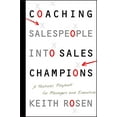 thumbnail image 1 of Pre-Owned Coaching Salespeople into Sales Champions: A Tactical Playbook for Managers and Executives (Hardcover) 0470142510 9780470142516, 1 of 1