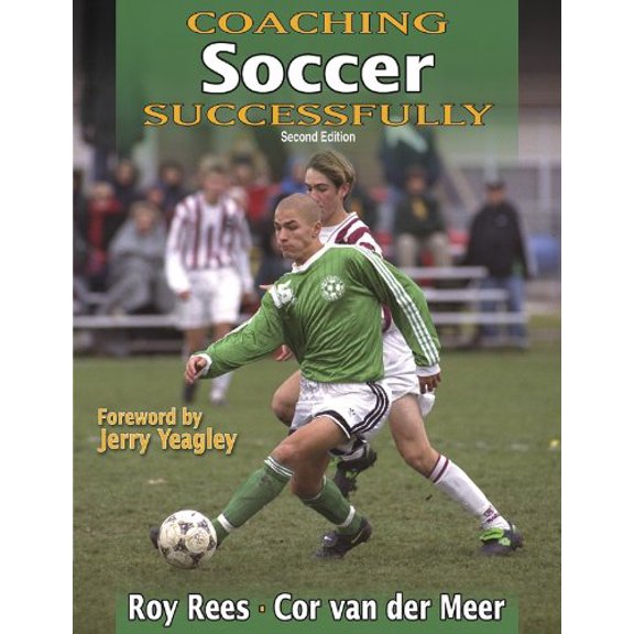 Pre-Owned Coaching Soccer Successfully - 2nd Edition (Coaching Successfully Series) (Paperback) 0736046097 9780736046091
