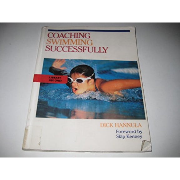 Pre-Owned Coaching Swimming Successfully (Paperback) 0873224922 9780873224925