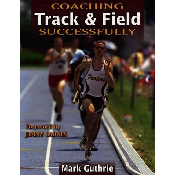 Coaching Track & Field Successfully
