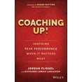 thumbnail image 1 of Pre-Owned Coaching Up! Inspiring Peak Performance When It Matters Most (Hardcover) 1119231116 9781119231110, 1 of 1