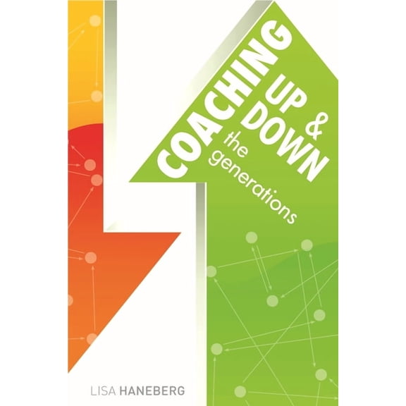 Coaching Up and Down the Generations (Paperback)