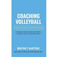 thumbnail image 1 of Pre-Owned Coaching Volleyball: A Survival Guide for Your First Season (Paperback) 1520790953 9781520790954, 1 of 1