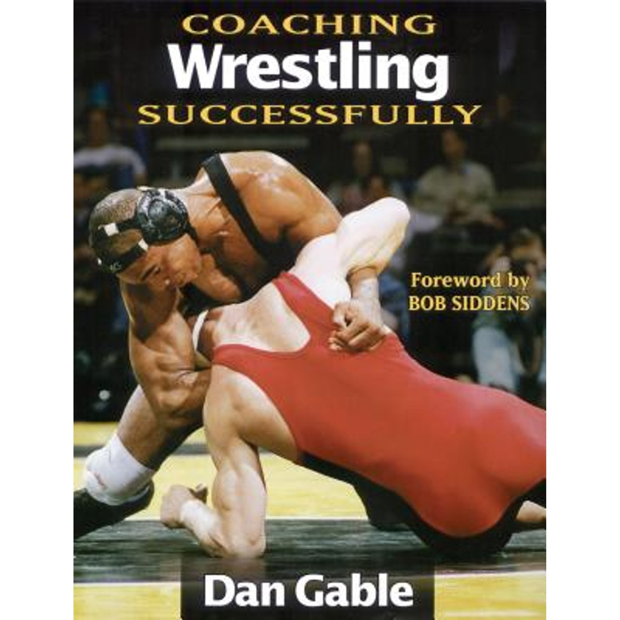 Pre-Owned Coaching Wrestling Successfully (Paperback 9780873224048) by Dan Gable