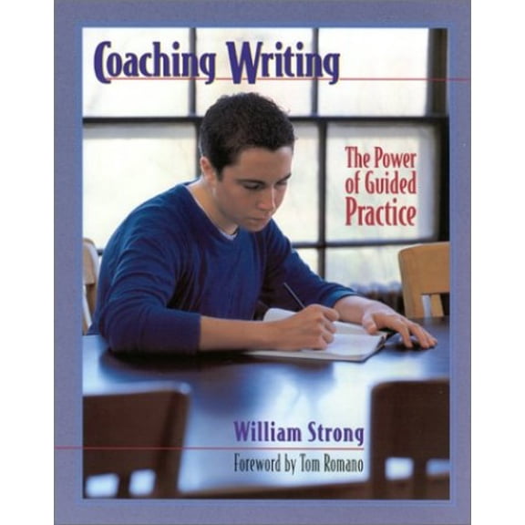 Pre-Owned Coaching Writing: The Power of Guided Practice (Paperback) 0867095075 9780867095074