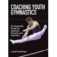 thumbnail image 1 of Pre-Owned Coaching Youth Gymnastics : An Essential Guide for Coaches, Parents and Teachers (Paperback), 1 of 1