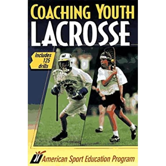 Pre-Owned Coaching Youth Lacrosse (Hardcover) 0880116277 9780880116275