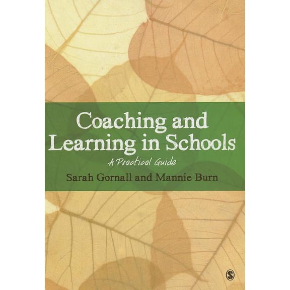 Coaching and Learning in Schools, (Paperback)