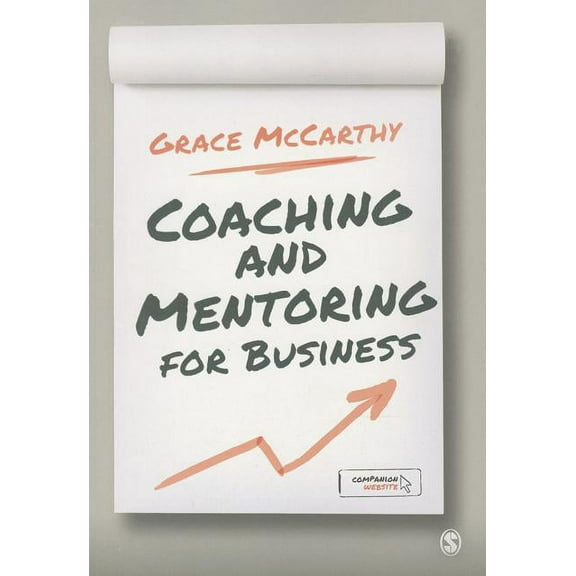 Coaching and Mentoring for Business, (Paperback)