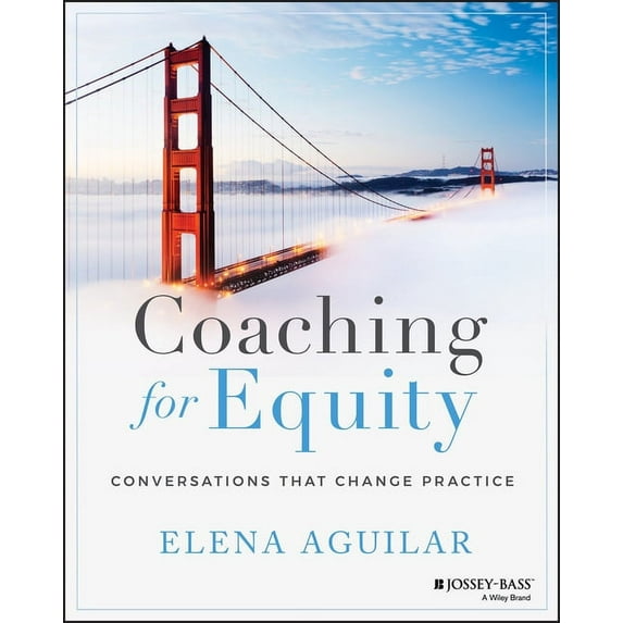 Coaching for Equity: Conversations That Change Practice, (Paperback)