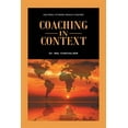 thumbnail image 1 of Coaching in Context: Helping Others Reach Higher (Paperback), 1 of 1
