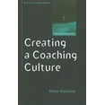 thumbnail image 1 of Coaching in Practice (Paperback) Creating a Coaching Culture: Developing a Coaching Strategy for Your Organization, (Paperback), 1 of 1