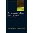 thumbnail image 1 of Coaching in Practice (Paperback) Neuropsychology for Coaches: Understanding the Basics, (Paperback), 1 of 1