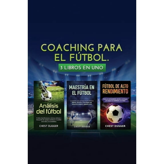 Coaching para el fútbol: 3 libros en 1, (Hardcover)