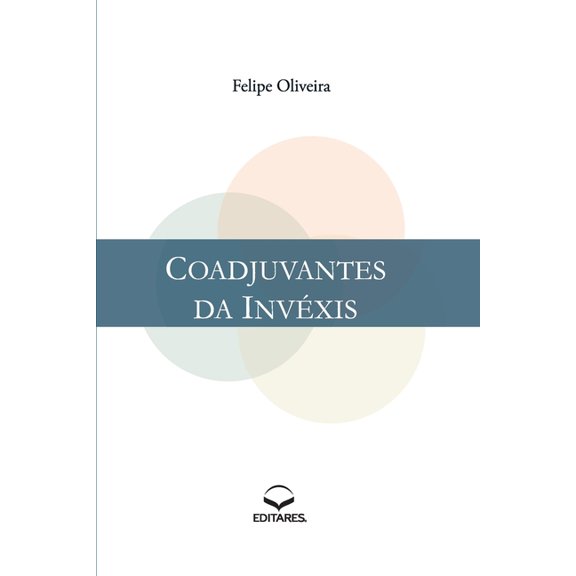 Coadjuvantes da Invéxis, (Paperback)