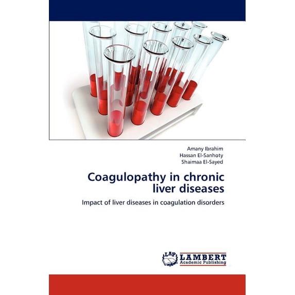 Coagulopathy in chronic liver diseases (Paperback)