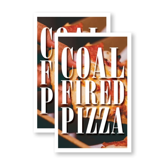 Coal Fired Pizza (2-Pack) 24 Inch x 36 Inch Vinyl Decals | Sign Insert Peel & Stick Decals Stickers Window Signs | Authentic Recipes, Fresh Ingredients, Food Promotions | Made in USA