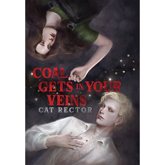 Vampires of Coal Dust Coal Gets In Your Veins, Book 1, (Hardcover)