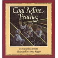 thumbnail image 1 of Pre-Owned Coal Mine Peaches (Hardcover) 0531059480 9780531059487, 1 of 1