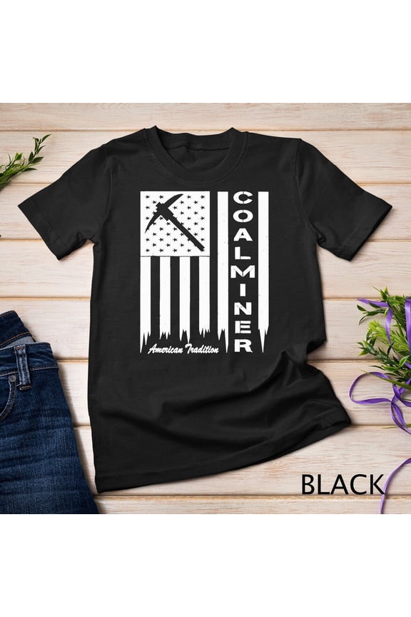 Coal Miner T-Shirt With American Flag For Proud Coal Miners Unisex T-Shirt