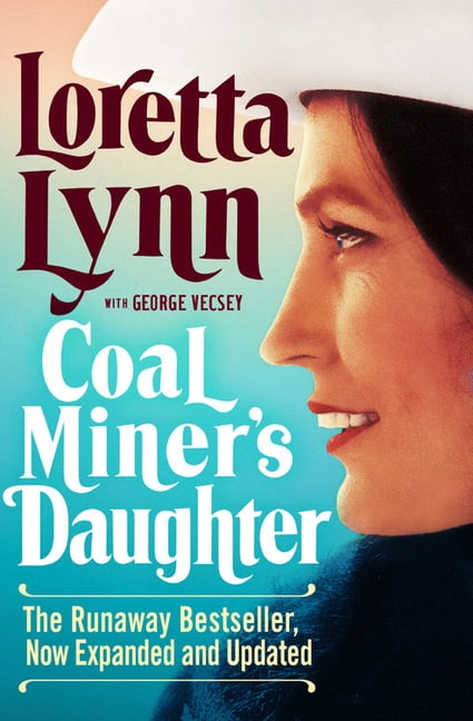 LORETTA LYNN; GEORGE VESCEY Coal Miner's Daughter, (Paperback)