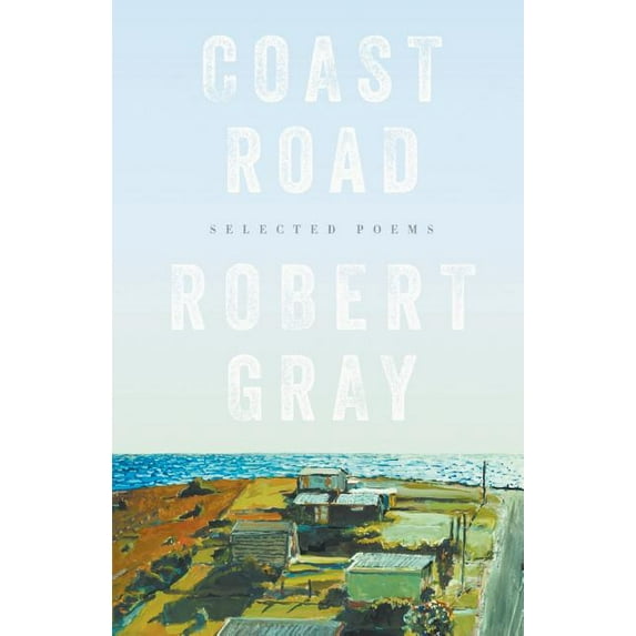 Coast Road: Selected Poems, (Paperback)