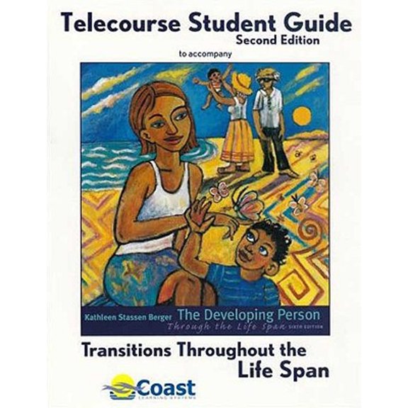 Pre-Owned Transitions Through the Life Span Telecourse Study Guide (Paperback 9780716703358) by Kathleen Berger, Coast Learning Systems
