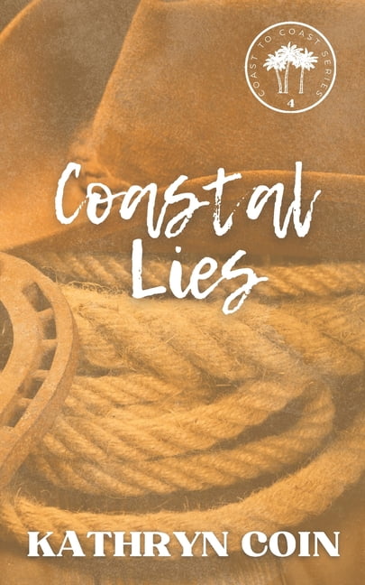 Coast to Coast Coastal Lies, Book 4, (Paperback)