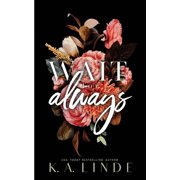 Coastal Chronicles Wait for Always Special Edition Paperback, Book 4, Paperback