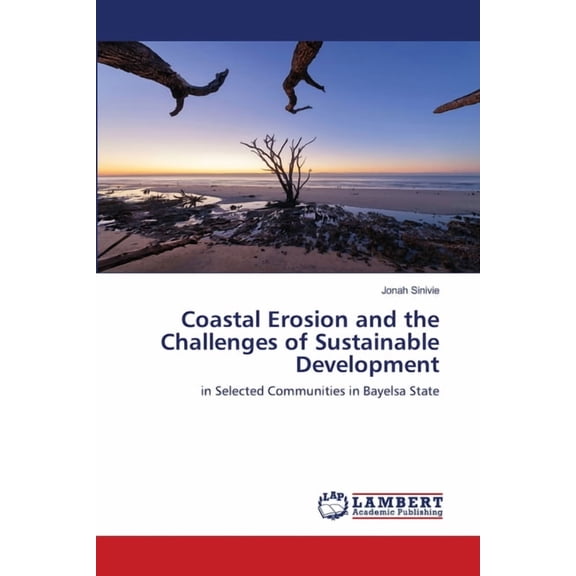 Coastal Erosion and the Challenges of Sustainable Development (Paperback)