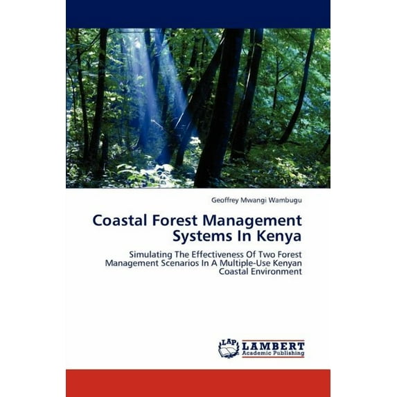 Coastal Forest Management Systems In Kenya (Paperback)