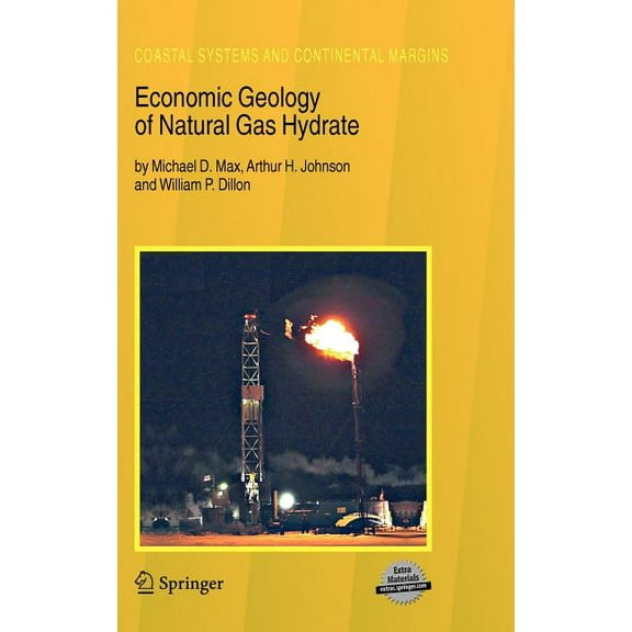 Coastal Systems and Continental Margins Economic Geology of Natural Gas Hydrate, Book 9, (Hardcover)