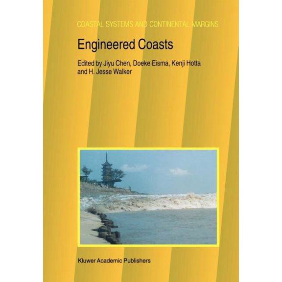 Coastal Systems and Continental Margins Engineered Coasts, Book 6, (Paperback)