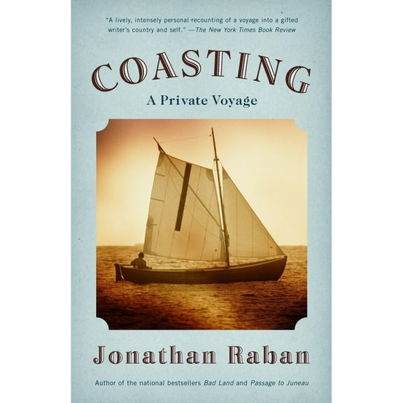 Coasting : A Private Voyage - Paperback