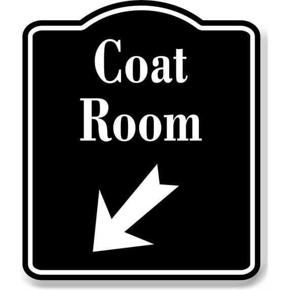 Coat Room 45 Degree Down Left Arrow BLACK Aluminum Composite Sign, 20"x24"