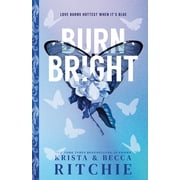 Burn Bright Deluxe Edition Paperback