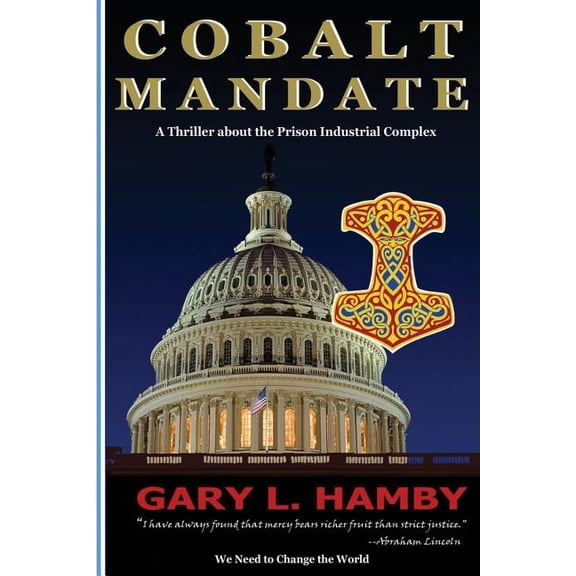 Prison Industrial Complex Action Thrillers: Cobalt Mandate (Paperback)