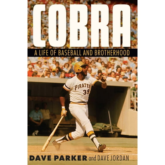 Cobra: A Life of Baseball and Brotherhood, (Hardcover)