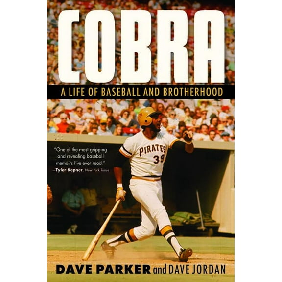 Cobra: A Life of Baseball and Brotherhood, (Paperback)