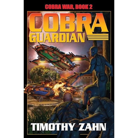 Cobra: Cobra Guardian : Cobra War: Book Two (Series #4) (Hardcover)