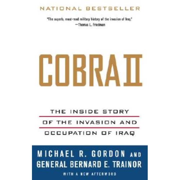 Pre-Owned Cobra II: The Inside Story of the Invasion and Occupation Iraq (Paperback) 1400075394 9781400075393