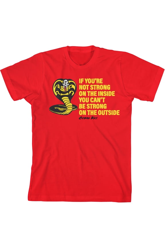 Cobra Kai If You're Not Strong On The Inside Boy's Red T-shirt-Medium