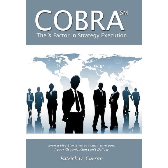 Cobra SM: The X Factor in Strategy Execution, (Hardcover)