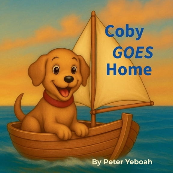 Coby Goes Home, (Paperback)