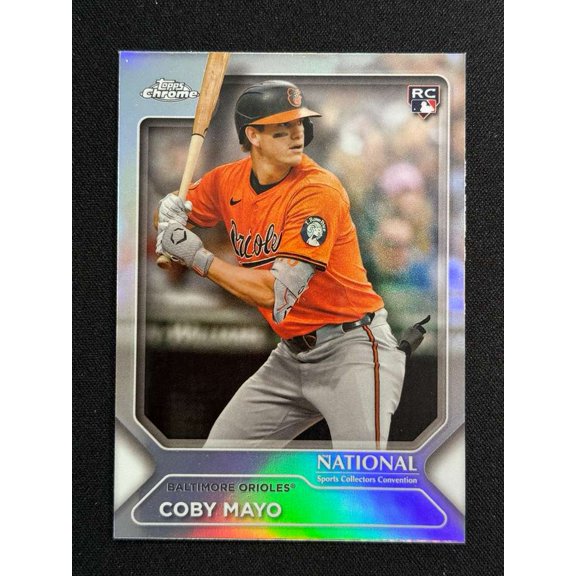 Coby Mayo 2025 Topps Chrome Nats Convention #MLB-4 Refractor RC Orioles Baseball Card Baltimore Orioles MLB Baseball Trading Card